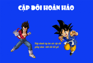game-songoku-cap-doi-hoan-hao